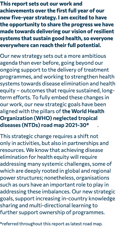 This report sets out our work and achievements over the first full year of our new five year strategy. I am excited t...